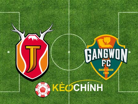 Soi kèo, nhận định Jeju Utd vs Gangwon – 17h30 – 06/08/2023