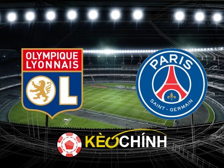 Soi kèo, nhận định Lyon vs Paris SG – 01h45 – 04/09/2023