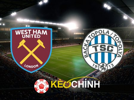 Soi kèo nhà cái Fun88 nhận định West Ham vs TSC – 02h00 – 22/09/2023