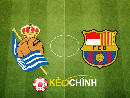 Soi kèo, nhận định Real Sociedad vs Barcelona – 03h00 – 05/11/2023